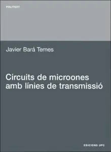 Circuits de Microones Amb Línies de Transmissió