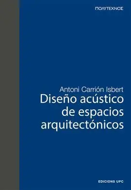Diseño Acústico de Espacios Arquitectónicos