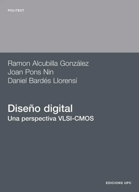 Diseño Digital. Una Perspectiva Vlsi-Cmos