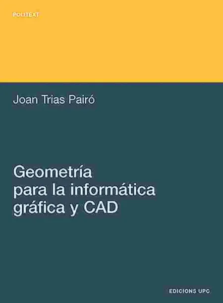Geometría para la Informática Gráfica y Cad