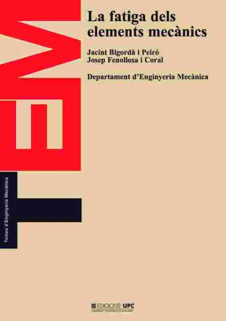 La Fatiga Dels Elements Mecànics