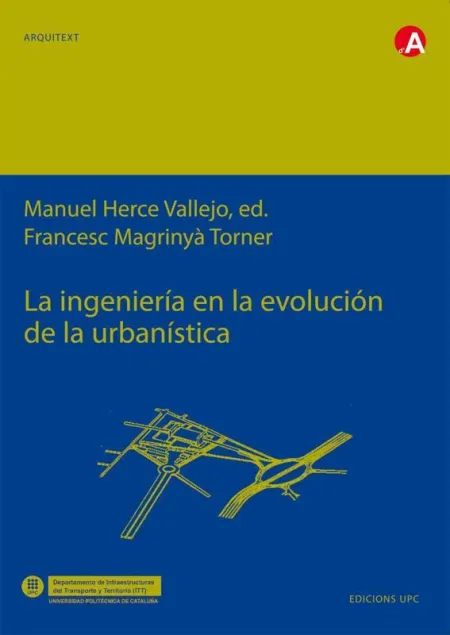 La Ingeniería en la Evolución de la Urbanística