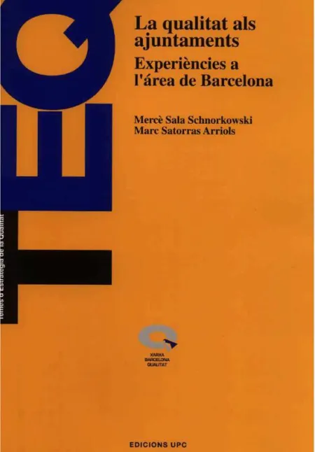 La Qualitat Als Ajuntaments. Experiències a L'àrea de Barcelona