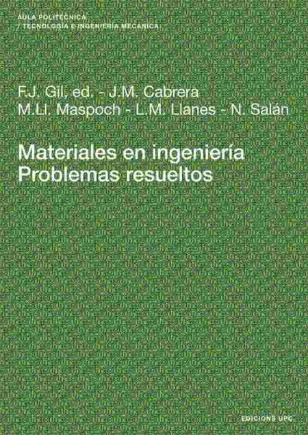 Materiales en Ingeniería. Problemas Resueltos