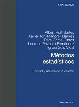 Métodos Estadísticos. Control y Mejora de la Calidad