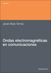 ONDAS ELECTROMAGNÉTICAS EN COMUNICACIONES