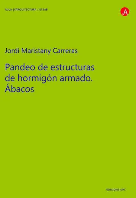 Pandeo de Estructuras de Hormigón Armado. Ábacos