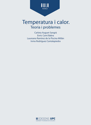 TEMPERATURA I CALOR. TEORIA I PROBLEMES