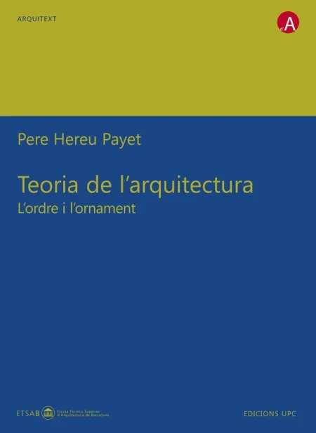 Teoria de L'arquitectura. L'ordre I L'ornament