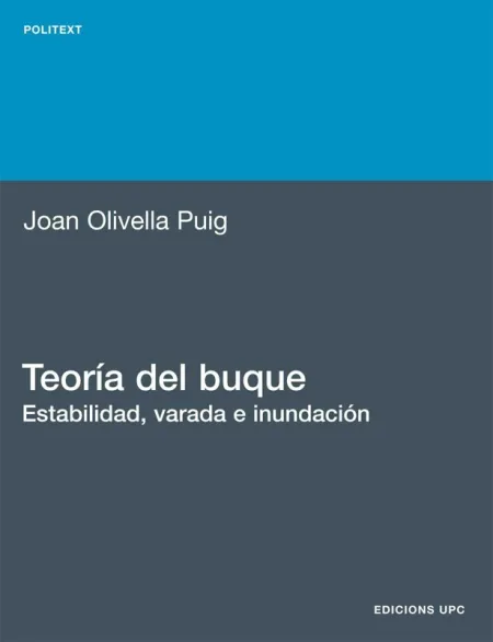Teoría del Buque. Estabilidad, Varada, e Inundación