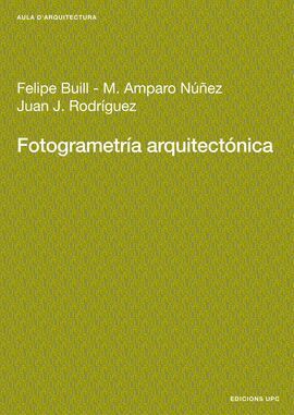 FOTOGRAMETRÍA ARQUITECTÓNICA