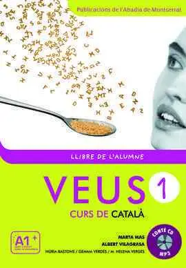 Veus. Curs de Català. Llibre de L'alumne. Nivell 1