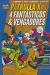 PATRULLA-X VS 4 FANTASTICOS & VENGADORES (MARVEL