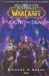 WORLD OF WARCRAFT. LA NOCHE DEL DRAGÓN