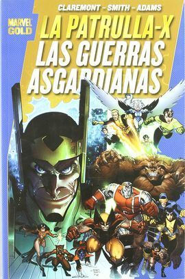 PATRULLA-X : GUERRAS ASGARDIANAS (MARVEL GOLD)