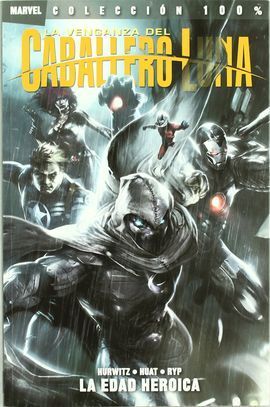 LA VENGANZA DEL CABALLERO LUNA. LA EDAD HERÓICA