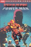 TIERRA DE SOMBRAS: POWER MAN