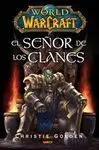 Worldof Warcraft el Señor de los Clanes