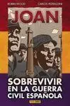 Joan: Sobrevivir en la Guerra Española