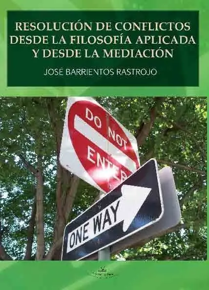 Resolución de Conflictos Desde la Filosofia Aplicada y la Meditación