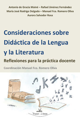 CONSIDERACIONES SOBRE DIDÁCTICA DE LA LENGUA Y LA LITERATURA