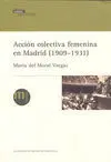 Vm/1-Acción Colectiva Femenina en Madrid (1909-1931)