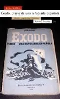 Éxodo. Diario de una Refugiada Española