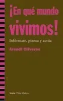 ¡En qué Mundo Vivimos!