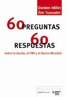 60 PREGUNTAS-80 RESPUESTAS SOBRE LA DEUDA, EL FMI