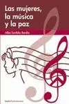 Mujeres, la Música y la Paz, las