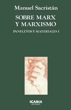 Sobre Marx y Marxismo