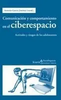 Comunicación y Comportamiento en el Ciberespacio