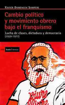 Cambio Político y Movimiento Obrero Bajo el Franquismo