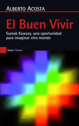 Buen Vivir, el