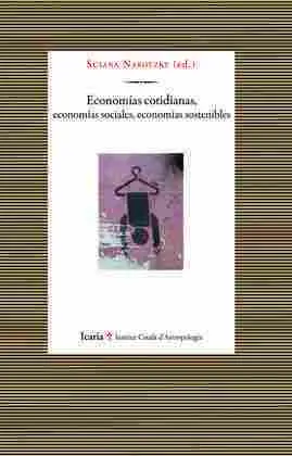Economias Cotidianas, Economias Sociales, Economioas Sosten