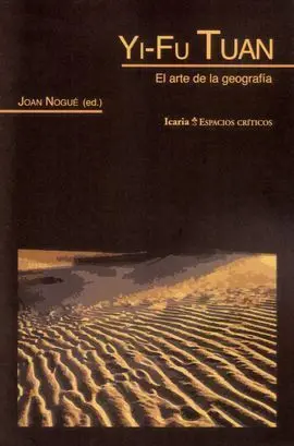 Yi-Fu. El Arte de la Geografia