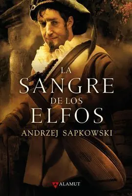 La Sangre de los Elfos. La Saga de Geralt de Rivia Iii