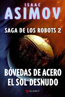 BÓVEDAS DE ACERO / EL SOL DESNUDO