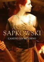 Camino sin Retorno