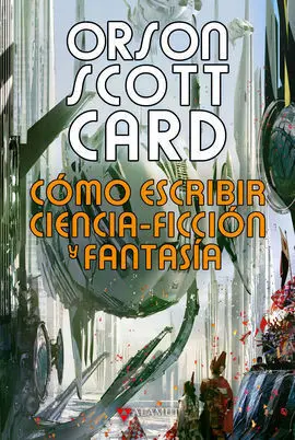 Como Escribir Ciencia Ficcion y Fantasia