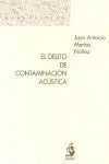 El Delito de Contaminación Acústica