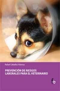 PREVENCION DE RIESGOS LABORALES PARA EL VETERINARIO