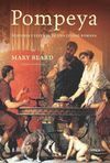 POMPEYA. HISTORIA Y LEYENDA DE UNA CIUDAD ROMANA