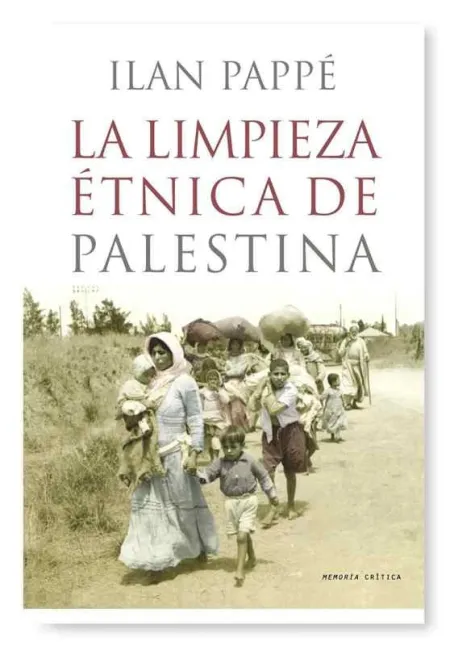 La Limpieza Étnica de Palestina