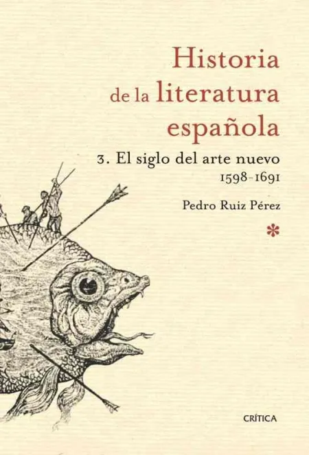 El Siglo del Arte Nuevo (1598-1691)