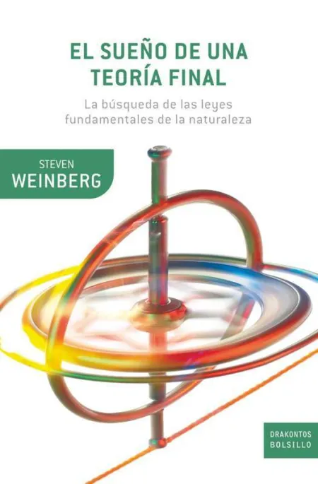 El Sueño de una Teoría Final