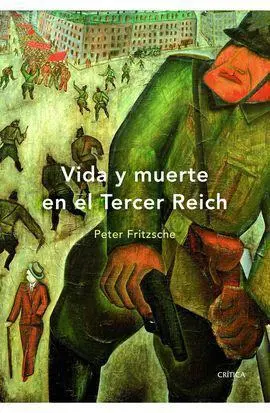 Vida y Muerte en el Tercer Reich
