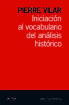 Iniciación Al Vocabulario del Análisis Histórico