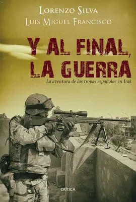 Y Al Final, la Guerra