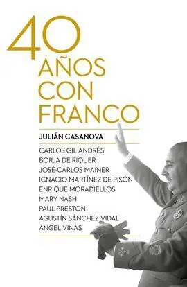Cuarenta Años con Franco